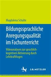 Book cover of Bildungssprachliche Anregungsqualität im Fachunterricht by Magdalena Schulte
