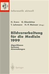 Book cover of Bildverarbeitung für die Medizin 1999 by Harald Ewers