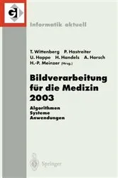 Book cover of Bildverarbeitung für die Medizin 2003 by Thomas Wittenberg