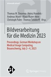 Book cover of Bildverarbeitung für die Medizin 2023 by Thomas M. Deserno