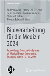 Book cover of Bildverarbeitung für die Medizin 2024 by Andreas Maier