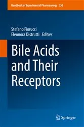 Book cover of Bile Acids and Their Receptors by Stefano Fiorucci