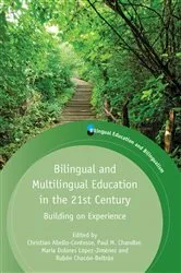 Book cover of Bilingual and Multilingual Education in the 21st Century by Christian Abello-Contesse