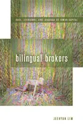 Book cover of Bilingual Brokers by Jeehyun Lim