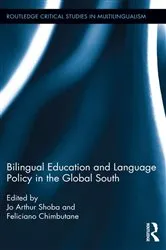 Book cover of Bilingual Education and Language Policy in the Global South by Jo Arthur Shoba