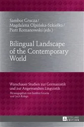 Book cover of Bilingual Landscape of the Contemporary World by Sambor Grucza