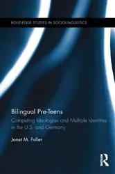 Book cover of Bilingual Pre-Teens by Janet M. Fuller