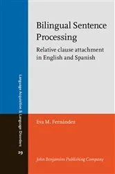 Book cover of Bilingual Sentence Processing by Eva M. Fernández