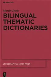Book cover of Bilingual Thematic Dictionaries by Martin Stark