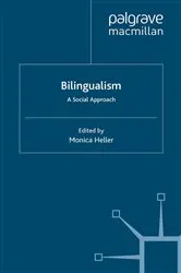 Book cover of Bilingualism: A Social Approach by Unknown