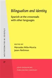 Book cover of Bilingualism and Identity by Mercedes Niño-Murcia