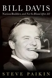 Book cover of Bill Davis by Steve Paikin