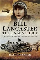 Book cover of Bill Lancaster: The Final Verdict by Ralph Barker