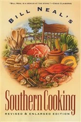 Book cover of Bill Neal's Southern Cooking (2nd ed.) by Bill Neal