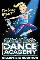 Book cover of Billie's Big Audition by Kimberly Wyatt