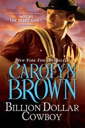Book cover of Billion Dollar Cowboy by Carolyn Brown