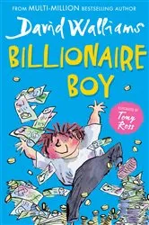 Book cover of Billionaire Boy by David Walliams