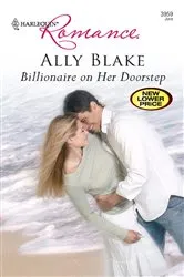 Book cover of Billionaire on her Doorstep by Ally Blake