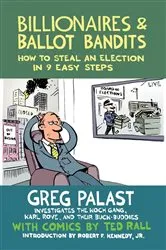 Book cover of Billionaires & Ballot Bandits by Greg Palast