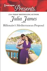 Book cover of Billionaire's Mediterranean Proposal by Julia James