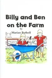 Book cover of Billy and Ben on the Farm by Bythell Marian