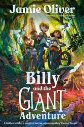 Book cover of Billy and the Giant Adventure by Jamie Oliver
