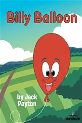 Book cover of Billy Balloon by Jack Payton