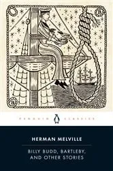Book cover of Billy Budd, Bartleby, and Other Stories by Herman Melville