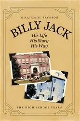 Book cover of Billy Jack, His Life, His Story, His Way by Unknown