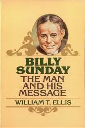 Book cover of Billy Sunday by William Ellis