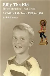 Book cover of Billy the Kid (From Houston-Not Texas) by Bill Ramsey