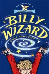 Book cover of Billy Wizard by Chris Priestley