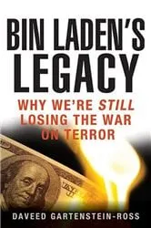 Book cover of Bin Laden's Legacy by Daveed Gartenstein-Ross