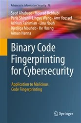 Book cover of Binary Code Fingerprinting for Cybersecurity by Saed Alrabaee