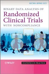 Book cover of Binary Data Analysis of Randomized Clinical Trials with Noncompliance by Kung-Jong Lui