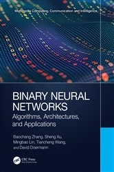 Book cover of Binary Neural Networks by Baochang Zhang