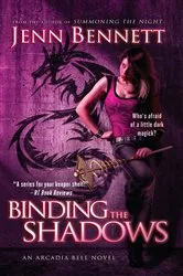 Book cover of Binding the Shadows by Jenn Bennett
