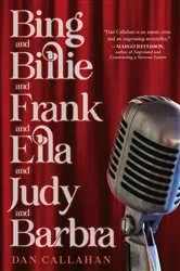 Book cover of Bing and Billie and Frank and Ella and Judy and Barbra by Unknown