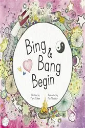 Book cover of Bing & Bang Begin by Marc Cohen