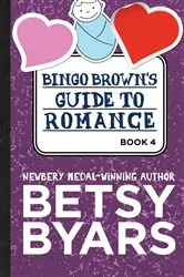 Book cover of Bingo Brown's Guide to Romance by Betsy Byars