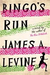 Book cover of Bingo's Run by James A. Levine