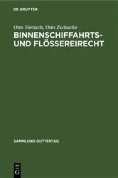 Book cover of Binnenschiffahrts- und Flößereirecht (3rd ed.) by Otto Vortisch