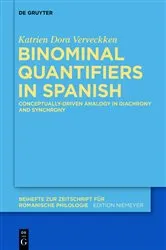 Book cover of Binominal Quantifiers in Spanish by Katrien Dora Verveckken
