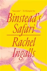 Book cover of Binstead's Safari by Rachel Ingalls