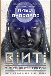 Book cover of Binti: The Complete Trilogy by Nnedi Okorafor