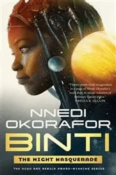 Book cover of Binti: The Night Masquerade by Nnedi Okorafor