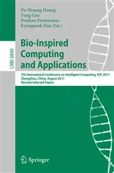 Book cover of Bio-Inspired Computing and Applications by De-Shuang Huang