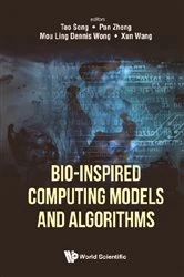 Book cover of Bio-inspired Computing Models And Algorithms by Tao Song