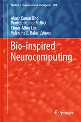 Book cover of Bio-inspired Neurocomputing by Akash Kumar Bhoi