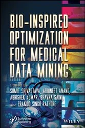 Book cover of Bio-Inspired Optimization for Medical Data Mining by Sumit Srivastava